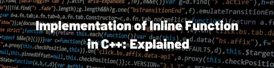 Implementation of Inline Function in C++: Explained